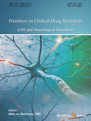 cover image of Frontiers in Clinical Drug Research - CNS and Neurological Disorders, Volume 3